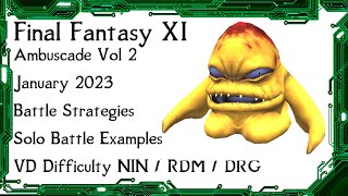 FFXI  Ambuscade Vol Two January 2023 Battle Strategies and Examples [upl. by Lewap]