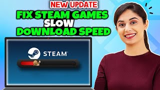 How To Fix Steam Games Slow Download Speed 2024  Full Guide [upl. by Valentia]