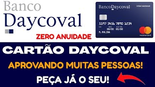 CARTÃO DAYCOVAL  Cartão de crédito BANCO DAYCOVAL  Aprovando Fácil peça já o seu [upl. by Olenolin]