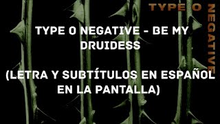 Type O Negative  Be My Druidess LyricsSub Español HD [upl. by Ohare]