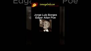 Jorge Luis Borges  Edgar Allan Poe poesia poesiarecitada poemas [upl. by Sillyhp]