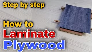 Paano Maglaminate ng Plywood  How to Laminate Plywood [upl. by Ykcim]