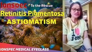 ionspec to the Rescue Retinitis Pigmentosa at Astigmatism helped by Medical Device [upl. by Losiram512]