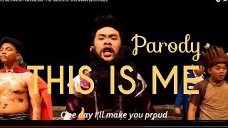 THIS IS ME PARODY INDONESIA  THE GREATEST SHOWMAN By eJ Peace [upl. by Monda]