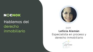 Hablemos del derecho inmobiliario  LetyAleman Bienes Raíces [upl. by Ibbor]