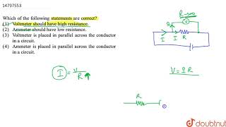 Which of the following statements are correct  1 Voltmeter should have high resistance [upl. by Isma]