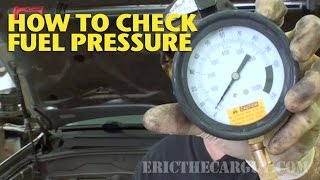 How To Check Fuel Pressure EricTheCarGuy [upl. by Ldnek]