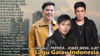 Dadali Papinka Asbak Band Full Album Lagu Galau Indonesia Terbaik Tahun 2000an Terpopuler [upl. by Elwin]