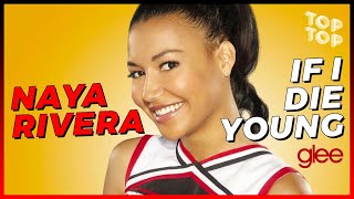 Naya RiveraSantana Lopez  If I Die Young  Break Down [upl. by Roberta806]