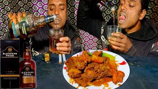 Alcohol Mukbang  Blenders Pride Whisky 🥃 750ML amp Chicken Kasa Eating Video [upl. by Cilo]