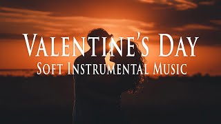 ♡ VALENTINES DAY PLAYLIST  ♥️♥️♥️  Love Songs Beautiful Music for Lovers  ONE HOUR [upl. by Emilia]