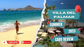 Villa Del Palmar Cabo 2023 Review [upl. by Ydna]