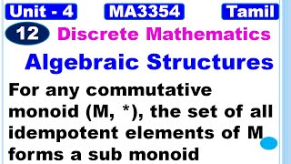 MA3354 For any commutative monoidM  the set of all idempotent elements of M forms a sub monoid [upl. by Rogerio]