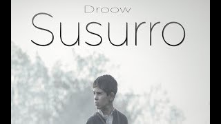 Susurro  Droow Video Lyrics [upl. by Philippine459]