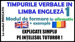 TIMPURILE VERBALE IN ENGLEZA  Lectia 1  explicate pe intelesul tuturor [upl. by Grossman498]