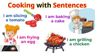 Cooking with sentences  Action Verbs For Beginner Daily English  English Sentences [upl. by Okikuy206]