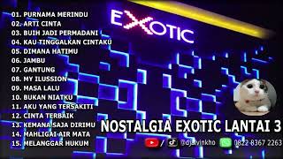 DJ ALVIN KHO™ · FUNKOT NOSTALGIA EXOTIC LANTAI 3 VOL2 [upl. by Ahsinra]