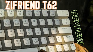 Zifriend T62  Review  Cheapest hotswap 60 keyboard in Bangladesh that doesnt disappoint [upl. by Broadbent280]