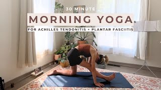 30minute yoga for achilles tendonitis amp plantar fasciitis GENTLE MORNING YOGA [upl. by Shay]