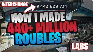 How I Made 440 MILLION ROUBLES  Escape From Tarkov Advanced Interchange amp Labs Routes [upl. by Tiff]