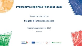 Webinar di presentazione del bando Progetti di innovazione sociale [upl. by Enaywd]