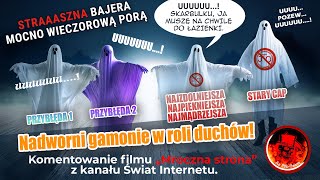 Komentowanie Filmu Mroczna Strona z Kanału Świat internetu♠️Uniwersum JtO Od Straszenia To Są Duchy [upl. by Sorac]