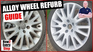 Alloy Wheel Refurbishment DIY Guide [upl. by Ytram]