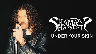 Shamans Harvest  quotUnder Your Skinquot Official Music Video [upl. by Calvo506]