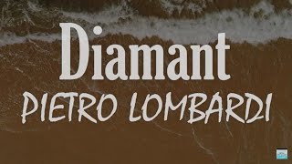 Piertro Lombardi  DIAMANT Lyrics Video [upl. by Poyssick]