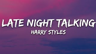 Harry Styles  Late Night Talking Lyrics [upl. by Ramat]