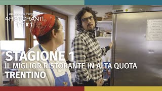 Ale 4 Ristoranti Stagione 1  Miglior ristorante in alta quota del Trentino  Puntata 6  Parte 1 [upl. by Ahsinac]