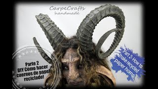 PARTE 2 DIY CÓMO HACER CUERNOS DE PAPEL RECICLADO PART 2 HOW TO MAKE HORNS FROM RECYCLED PAPER [upl. by Nailluj]