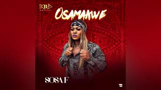 SOSA F  OSAMAKWE Official Audio [upl. by Tamaru]