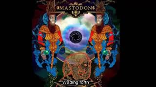 Mastodon Crack The SkyeGhost of Karelia [upl. by Nohs987]