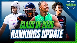 Football Recruiting Podcast Whos No 1 in 2026  New 5stars  Faizon Brandon Commitment Preview [upl. by Giess814]