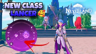 New Class LANCER the legend of Neverland Skill Preview [upl. by Nas]