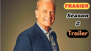 FRASIER Season 2 Trailer Release Date And Everything We Know [upl. by Ennobe]