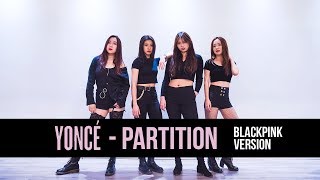 BLACKPINK quotPartition Beyoncequot Dance Cover RPM [upl. by Merrili]