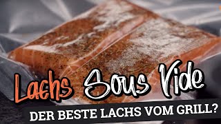 PERFEKTEN LACHS GRILLEN Sous Vide 🆚 Grill  Wie wird Lachs am BESTEN [upl. by Handbook]