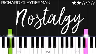 Richard Clayderman  Nostalgy  EASY Piano Tutorial [upl. by Adlare917]