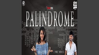 Palindrome [upl. by Yttam]