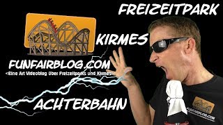 Achterbahn Kirmes Freizeitpark Volksfest  Funfairblog HD [upl. by Nnylatsyrk]