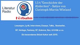 134 quotGeschichte der Abderitenquot – Satire von Christoph Martin Wieland  Literatur Radio Hörbahn [upl. by Einnob129]