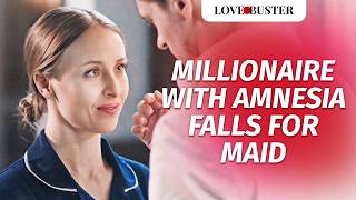 Millionaire With Amnesia Falls For Maid  LoveBusterShow [upl. by Hameerak]