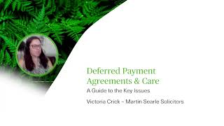 Deferred Payment Agreements amp Care  A Bitesized Guide to the Key Issues  Webinar [upl. by Ahens]