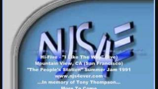 HiFive  quotI Like The Wayquot  Summer Jam 1991  The Peoples Station San Francisco [upl. by Bolan]