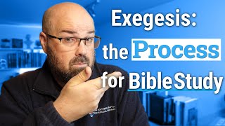 How to Study the Bible Basics of Exegesis [upl. by Anirahc744]