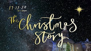 The Christmas Story  Saturday 19 December 2020 evening at 730pm London UK time [upl. by Ozan562]