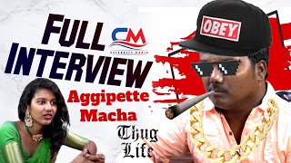 Aggi Petti Macha Thug Life Special Interview  Aggipette Macha Funny Interview  Celebrity Media [upl. by Alyce]