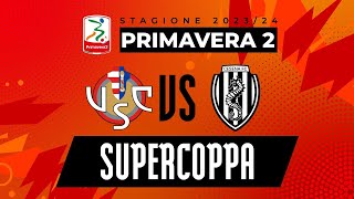 CREMONESE VS CESENA  SUPERCOPPA PRIMAVERA 2 [upl. by Latsryk963]